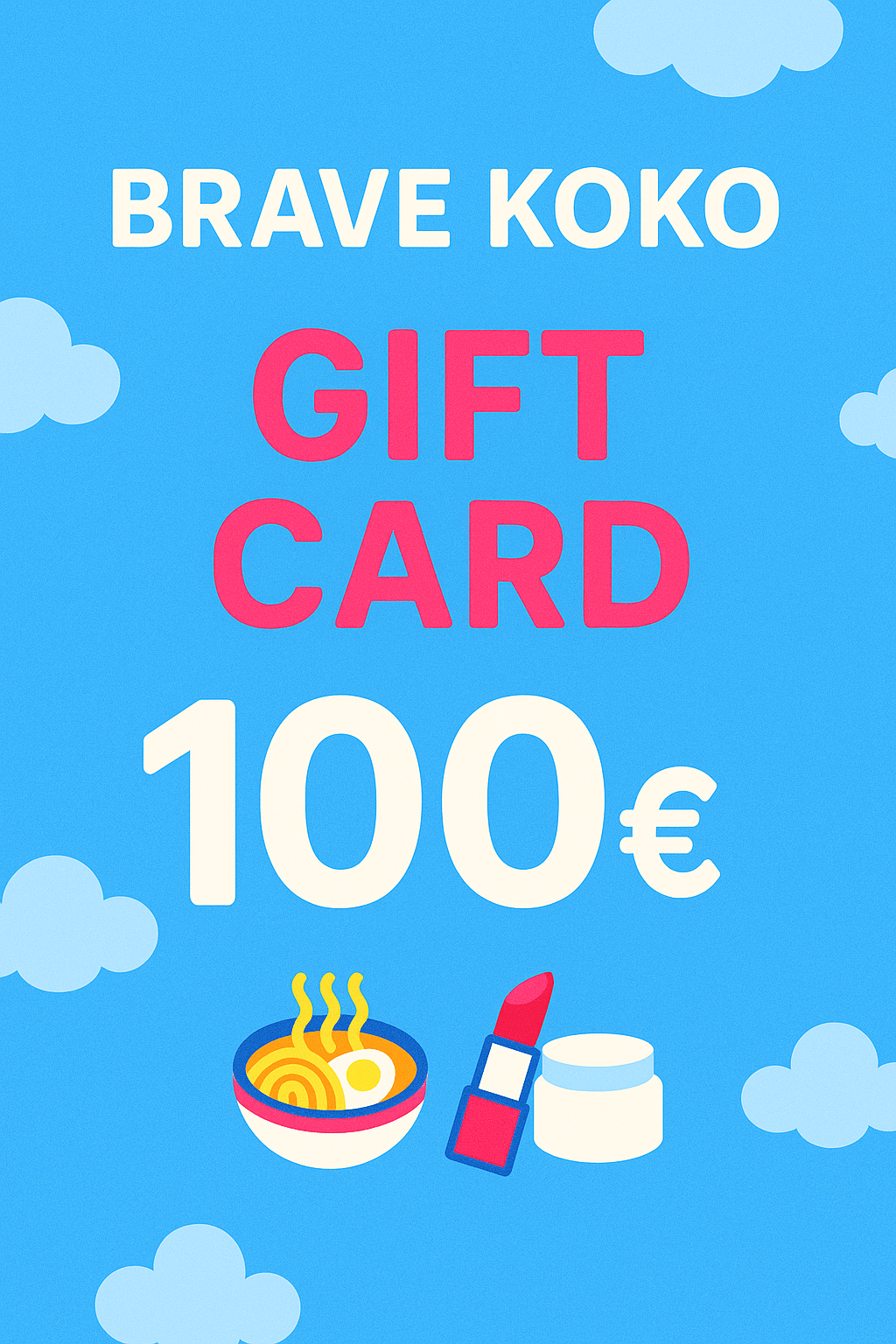 Brave Koko €100.00 Brave Koko Gift Card